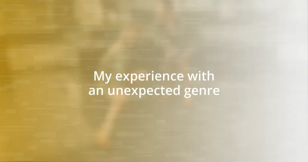 My experience with an unexpected genre