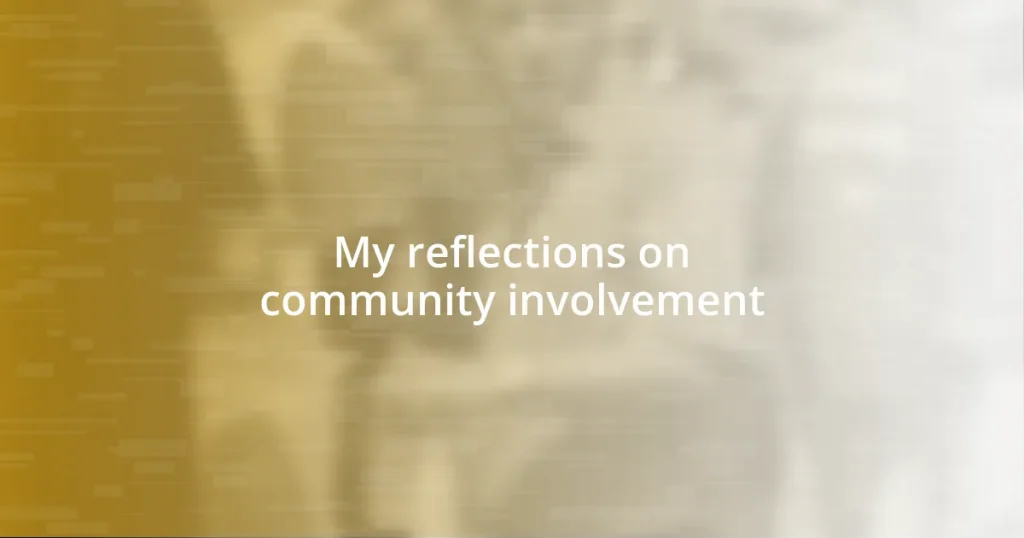 My reflections on community involvement