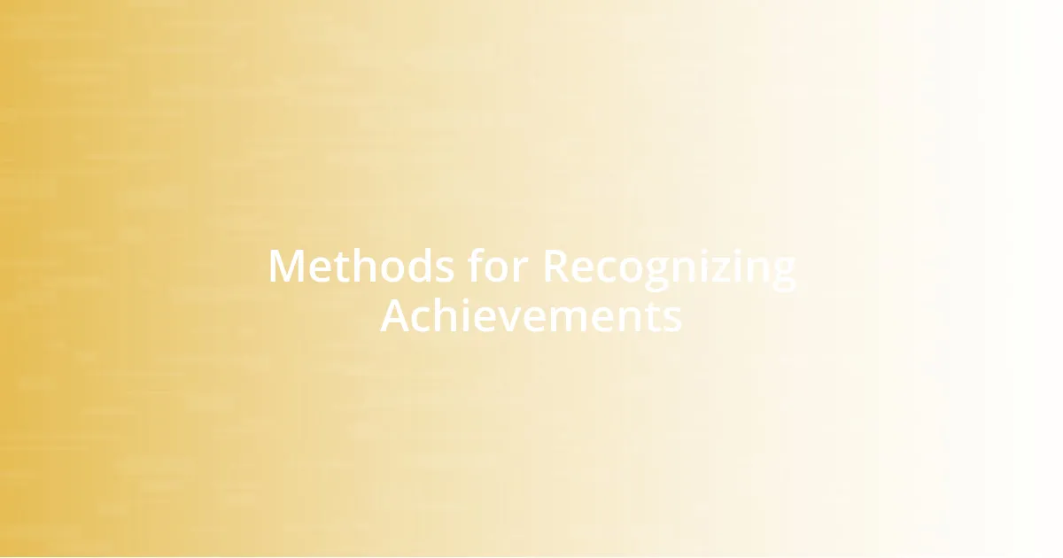 Methods for Recognizing Achievements