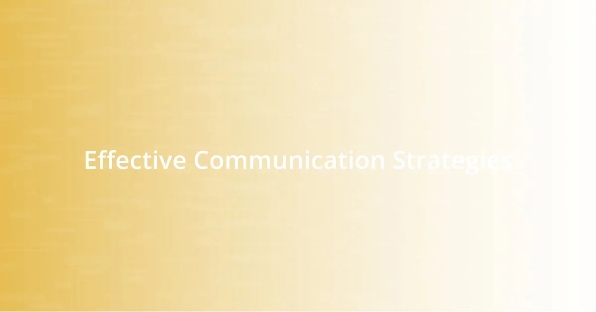 Effective Communication Strategies