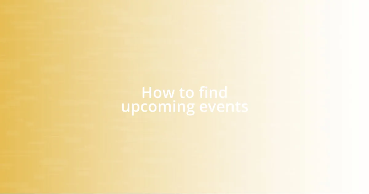 How to find upcoming events