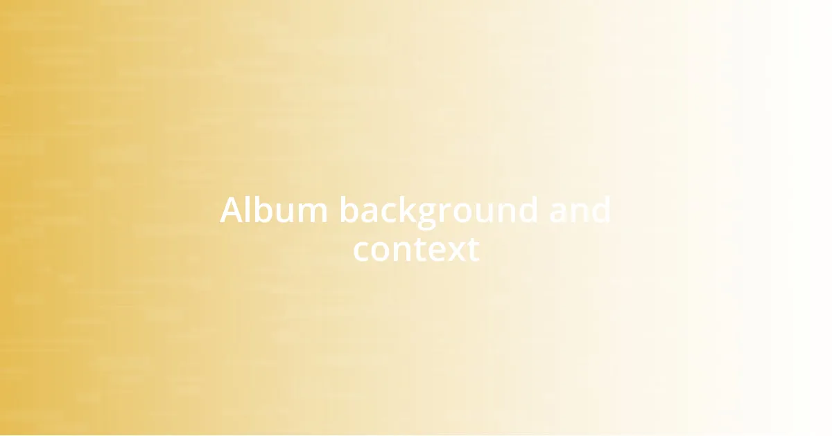 Album background and context