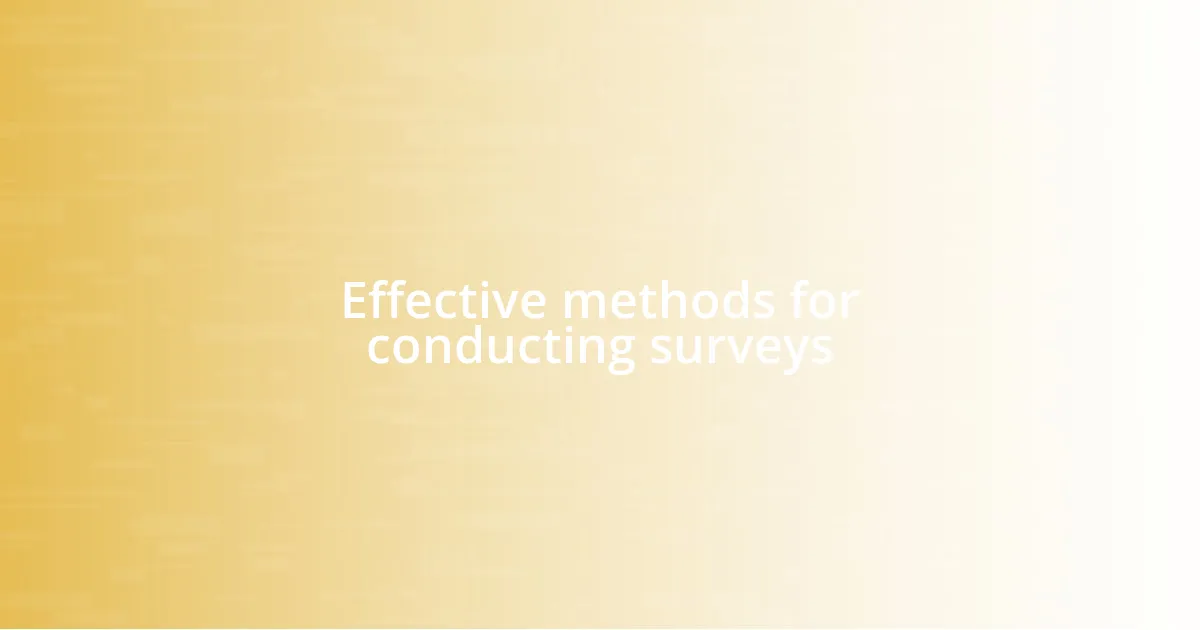 Effective methods for conducting surveys