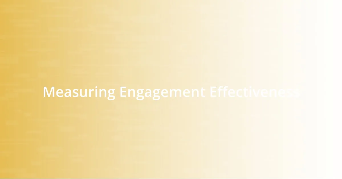 Measuring Engagement Effectiveness